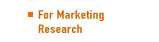 For Marketing Research
